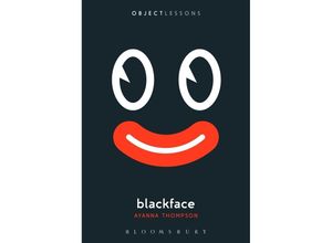 9781501374012 - Blackface - Ayanna Thompson Kartoniert (TB)
