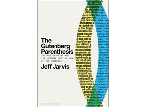 9781501394829 - The Gutenberg Parenthesis - Jeff Jarvis Gebunden