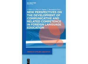 9781501514289 - New Perspectives on the Development of Communicative and Related Competence in Foreign Language Education Gebunden