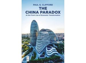 9781501515743 - The China Paradox - Paul G Clifford Kartoniert (TB)