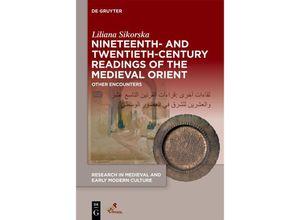 9781501521492 - Nineteenth- and Twentieth-Century Readings of the Medieval Orient - Liliana Sikorska Kartoniert (TB)