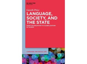 9781501526510 - Language Society and the State - Gareth Price Kartoniert (TB)