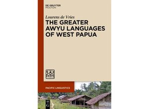 9781501527203 - The Greater Awyu Languages of West Papua - Lourens de Vries Kartoniert (TB)