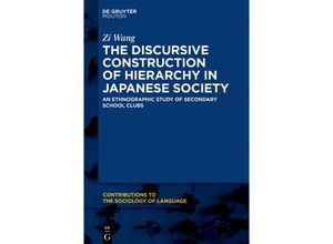 9781501527319 - The Discursive Construction of Hierarchy in Japanese Society - Zi Wang Kartoniert (TB)