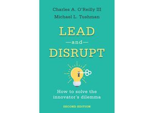 9781503629523 - Lead and Disrupt - Charles A OReilly Michael L Tushman Gebunden