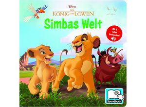 9781503770126 - Disney Der König der Löwen - Simbas Welt - Pappbilderbuch mit 6 integrierten Sounds - Soundbuch für Kinder ab 18 Monaten Gebunden