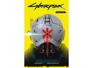 9781506716015 - Cyberpunk 2077 Trauma Team - Cullen Bunn Kartoniert (TB)