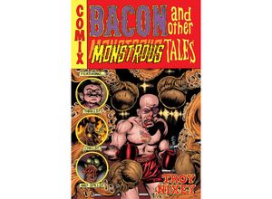 9781506720661 - Bacon and Other Monstrous Tales - Troy Nixey Gebunden