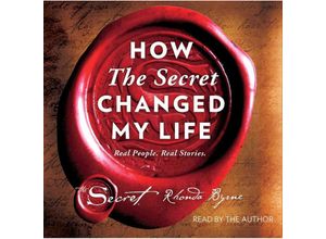 9781508232179 - How The Secret Changed My Life5 Audio-CD - Rhonda Byrne (Hörbuch)