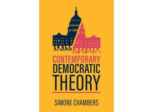 9781509543403 - Contemporary Democratic Theory - Simone Chambers Kartoniert (TB)