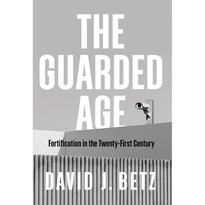 9781509544059 - The Guarded Age - David J Betz Kartoniert (TB)