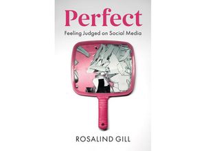 9781509549719 - Perfect - Rosalind Gill Kartoniert (TB)