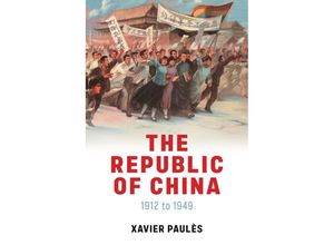 9781509552573 - The Republic of China - Xavier Paules Gebunden