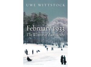 9781509553792 - February 1933 - Uwe Wittstock Gebunden