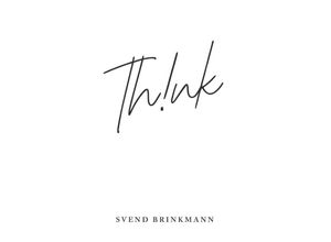 9781509559596 - Think - Svend Brinkmann Kartoniert (TB)