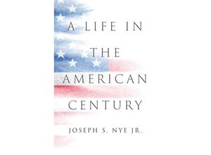 9781509560684 - A Life in the American Century - Joseph S Nye Gebunden