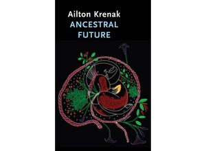 9781509560738 - Ancestral Future - Ailton Krenak Kartoniert (TB)