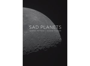 9781509562367 - Sad Planets - Dominic Pettman Eugene Thacker Kartoniert (TB)