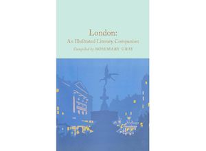 9781509827688 - London An Illustrated Literary Companion - Rosemary Gray Gebunden