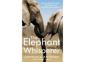 9781509838530 - The Elephant Whisperer - Lawrence Anthony Graham Spence Taschenbuch