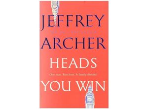 9781509851249 - Jeffrey Archer - GEBRAUCHT Heads You Win - Preis vom 02102023 050404 h