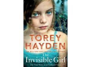 9781509864522 - The Invisible Girl - Torey Hayden Kartoniert (TB)