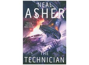 9781509868490 - The Technician - Neal Asher Kartoniert (TB)