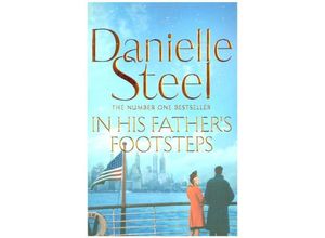 9781509877584 - In His Fathers Footsteps - Danielle Steel Kartoniert (TB)