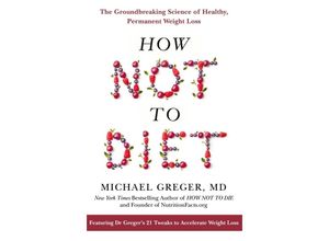 9781509893089 - How Not to Diet - Michael Greger Kartoniert (TB)