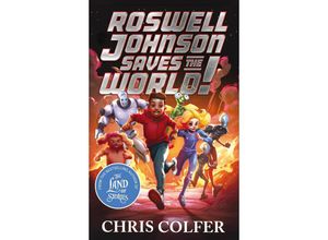 9781510202634 - Roswell Johnson Saves the World! - Chris Colfer Gebunden