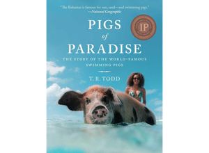 9781510738850 - Pigs of Paradise - T R Todd Gebunden