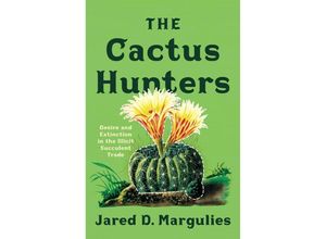 9781517913991 - The Cactus Hunters - Jared D Margulies Kartoniert (TB)