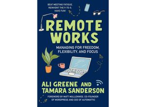 9781523003310 - Remote Works - Ali Greene Tamara Sanderson Kartoniert (TB)