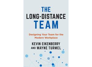 9781523003419 - The Long-Distance Team - Kevin Eikenberry Wayne Turmel Kartoniert (TB)