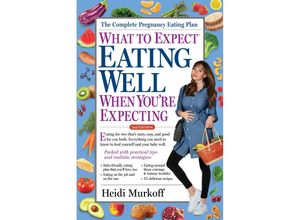 9781523501397 - What to Expect Eating Well When You
e Expecting 2nd Edition - Heidi Murkoff Kartoniert (TB)