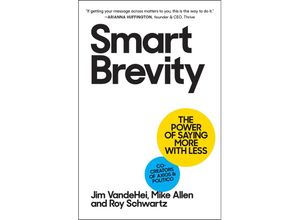 9781523516971 - Smart Brevity - Jim VandeHei Mike Allen Roy Schwartz Gebunden