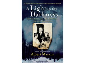 9781524701239 - A Light in the Darkness - Albert Marrin Kartoniert (TB)