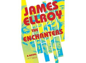 9781524712563 - The Enchanters - James Ellroy Kartoniert (TB)