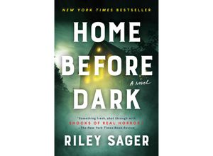 9781524745196 - Home Before Dark - Riley Sager Kartoniert (TB)