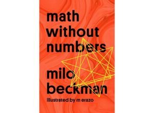 9781524745561 - Math Without Numbers - Milo Beckman Kartoniert (TB)