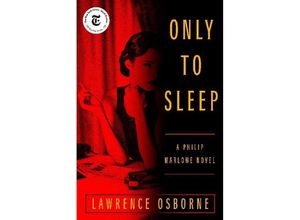 9781524759612 - Philip Marlowe   Only to Sleep - Lawrence Osborne Gebunden