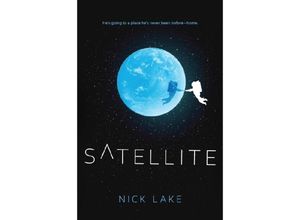 9781524770761 - Satellite - Nick Lake Kartoniert (TB)