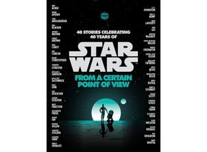 9781524799168 - Star Wars   From a Certain Point of View - Renée Ahdieh Meg Cabot John Jackson Miller Kartoniert (TB)