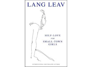 9781524878764 - Self-Love for Small-Town Girls - Lang Leav Kartoniert (TB)