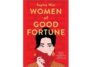 9781525836695 - Women of Good Fortune - Sophie Wan Kartoniert (TB)