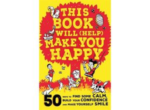 9781526363152 - This Book Will (Help) Make You Happy - Suzy Reading Kartoniert (TB)