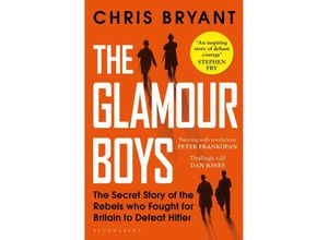 9781526601735 - The Glamour Boys - Chris Bryant Kartoniert (TB)