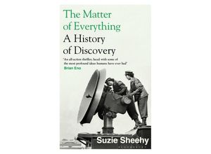 9781526618993 - The Matter of Everything - Suzie Sheehy Kartoniert (TB)