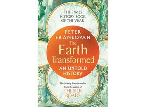 9781526622556 - The Earth Transformed - Peter Frankopan Kartoniert (TB)