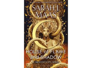 9781526628237 - House of Flame and Shadow - Sarah J Maas Kartoniert (TB)